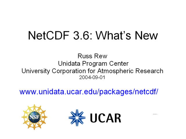 NetCDF 3.6: What��s New