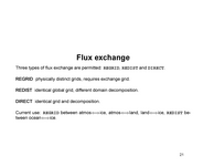 Flux exchange