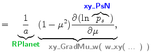 $\displaystyle = \underbrace{\Dinv{a}}_{ \mbox{{\cmssbx\textcolor{PineGreen}{RPl...
...x{{\cmssbx\textcolor{Gray}{\qquad\qquad\quad xy\_GradMu\_w( w\_xy( ... ) )}}} }$