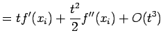 $\displaystyle = tf'(x_i) + \frac{t^2}{2}f''(x_i) + O(t^3)$