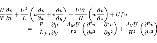 \begin{displaymath}
\begin{array}{l} \Ddsty{
\frac{U}{T}\DP{v}{t}
+ \frac{U^2...
...t)
+ \frac{A_V U}{H^2}\left(\DP[2]{v}{z}\right) }
\end{array}\end{displaymath}