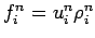 $f_{i}^{n}=u_{i}^{n}\rho _{i}^{n}$