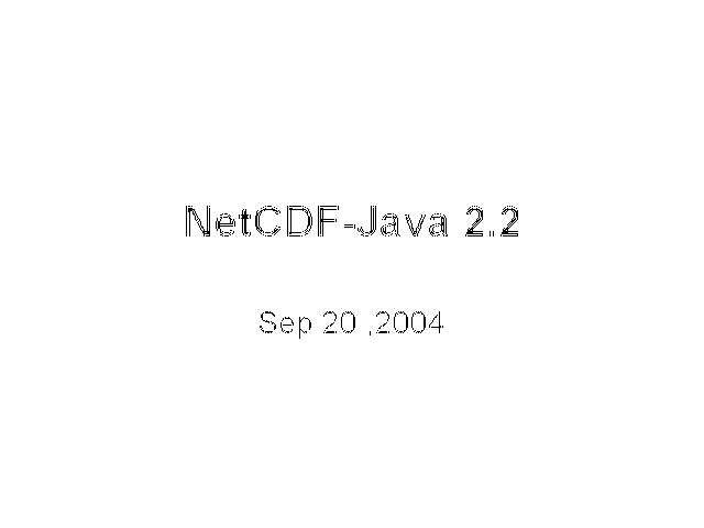 NetCDF-Java 2.2