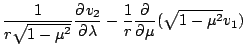 $\displaystyle \frac{1}{r \sqrt{1-\mu^2} } \DP{v_2}{\lambda}
- \frac{1}{r} \DP{}{\mu}(\sqrt{1-\mu^2}v_1)$