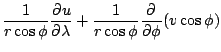 $\displaystyle \frac{1}{r \cos \phi} \DP{u}{\lambda}
+ \frac{1}{r \cos \phi} \DP{}{\phi} (v \cos \phi)$