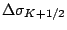 $\displaystyle \Delta \sigma_{K+1/2}$