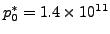 $ p^{*}_{0} = 1.4 \times 10^{11}$