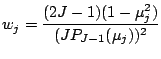 $\displaystyle w_j = \frac{(2J-1)(1-\mu_j^2)}{(J P_{J-1}(\mu_j))^2 }$