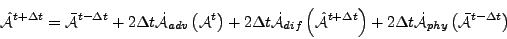 \begin{displaymath}
\hat{\cal A}^{t+\Delta t}
= \bar{\cal A}^{t-\Delta t}
+ ...
...t
\dot{\cal A}_{phy}\left( \bar{\cal A}^{t-\Delta t} \right)
\end{displaymath}