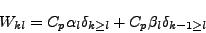 \begin{displaymath}
W_{kl} = C_{p} \alpha_{l} \delta_{k \geq l}
+ C_{p} \beta_{l} \delta_{k-1 \geq l}
\end{displaymath}