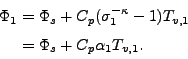 \begin{align*}\begin{split}\Phi_{1} & = \Phi_{s} + C_{p} ( \sigma_{1}^{-\kappa} - 1 ) T_{v,1} \\ & = \Phi_{s} + C_{p} \alpha_{1} T_{v,1}. \end{split}\end{align*}