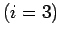 $(i = 3)$