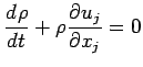 $\displaystyle \DD{\rho}{t}
+ \rho \DP{u_{j}}{x_{j}}
= 0$